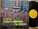John F. Kennedy in Berlin 26. Juni 1963 Rathaus Schöneberg & UNI - FOC + Booklet