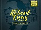 The Robert Cray Band: 4 Nights Of 40 Years Live (2LPs: 180GV) Live
