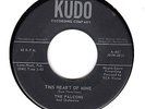 FALCONS-THIS HEART OF MINE- KUDO 45 # 661  Orig - DOO WOP / DANCER - EX HEAR IT