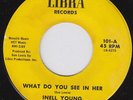 INELL YOUNG What Do You See In Her  northern soul 45 funk crossover