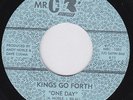 KINGS GO FORTH One Day RARE northern soul 45 SCORCHER You're The One funk HEAR