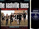 THE NASHVILLE TEENS LP Tobacco Road ORIG stereo LONDON PS 407