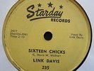 Rare Rockabilly 78-Link Davis?–Sixteen Chicks / Deep In 1956 Starday 235 E to E-
