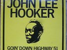 John Lee Hooker Goin’ Down Highway 51 LP 1976 Australian