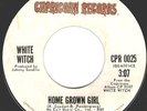 White Witch -Home Grown Girl -Rousing US Proto Punk Glam -1973 –HEAR