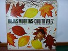 LATIN  HOJAS MUERTAS CHUITO VELEZ DANCING BOOGALOO PROMO LP