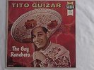 Tito Guizar – “The Gay Ranchero” – Seeco #SCLP-9129