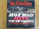 Hey little Cobra and other Hot Rod Hits by The Rip Chords, LP von Columbia
