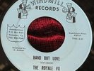 NORTHERN SOUL 45 RPM - THE ROYALE VII - HAND OUT LOVE