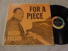 Roscoe Holland - For A Piece LP - Dooto - DTL812 - Rare R&B Soul
