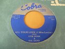 1960’s USA OTIS RUSH & HIS BAND 45 “ALL YOUR LOVE (I Miss Loving)”