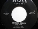MABEL LEE 45 Dearest Dream / He's My Guy R&B Doo Wop HULL 1955 w3489