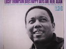 LUCKY THOMPSON: Happy Days Are Here Again LP (UK, sm wobc, neat clear taped sea