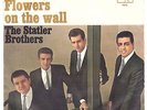THE STATLER BROTHERS - FLOWERS ON THE WALL - 45 - STAMPA ITALIANA NUOVO NEW