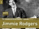 Jimmie Rodgers - Rough Guide to Country Legends: Jimmie Rodgers