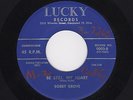'58 Ohio C&W BOBBY GROVE Be Still My Heart/Jealous Dreams LUCKY 0003 M- HEAR