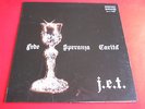 LP ITALIAN PROG J.E.T. - FEDE SPERANZA CARITA' - ORIGINALE DURIUM