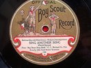 1924 OFFICIAL BOY SCOUT RECORD BOW WOW/ Sing Another Song Picture Label 78