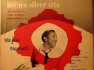 INTRODUCING THE HORACE SILVER TRIO  on 10