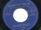 GUILLERMO GONZALEZ let's twist again RARE CHICANO TEEN ROCKER R&B listen