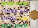 A TEXAS TRIP butthole suffers/daniel johnston/stickmen with Rayguns/steve fitch
