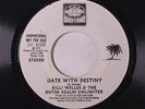 BILLI WELLES & OUTER REALM UNLIMITED: Date With Destiny / Mono 45 (dj) Soul