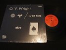 O.V WRIGHT  A Nickel and a Nail ....  ORIGINAL BACKBEAT   IN SHRINK