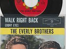 The Everly Brothers, Ebony Eyes, Walk Right Back 5199 WB