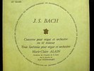 MARIE CLAIRE ALAIN bach organ concerto LP Mint- DF 730.050 Les Discophiles Mono