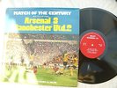 MATCH OF THE CENTURY LP ARSENAL 3 MANCHESTER UNITED 2 1979 F.A. CUP FINAL
