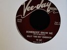 Billy The Kid Emerson Vee Jay 247 Somebody Show Me