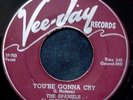 The Spaniels - You're Gonna Cry / I Need Your Kisses - VeeJay 257 M-
