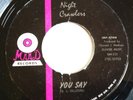 Rare MN Garage 45 Night Crawlers you say / night crawlin' Maad *VG+