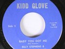 Hear Garage Rare 45 Billy Stephens - Baby You Got Me / Lumber Jack On Kidd Glov