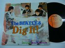 THE BEATLES - DIG IT (RARE LP)