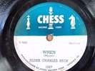 GOSPEL 78 CHESS 1567 Elder Charles Beck - When - E-