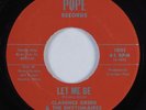 Funk 45 CLARENCE GREEN & THE RHYTHMAIRES Let Me Be POPE VG+/VG++ HEAR