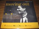 Sonny Rollins   Moving Out  Prestige 7058( W 50th St.,NY)