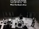 The Doors - When The Music's Over