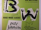 PETE JOHNSON: Boogie Woodie Classics LP (10