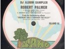 ROBERT PALMER Sneakin' Sally Through The Alley Album Sampler LP 3 Track 1 Sided