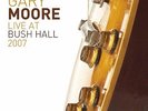 Gary Moore - Live at Bush Hall