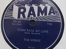 Rare R&B/Doo Wop 78-The WRENS?–COME BACK MY LOVE-1955 RAMA 65 E