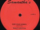 Mighty Mystics - Ride Your Donkey / Arms Canada Samantha's 12