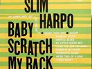SLIM HARPO BABY SCRATCH MY BACK LP US EXCELLO