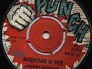 MASQUERADE IS OVER / LOVE FOR AMBITION   DOBBY DOBSON ( 1969 Soulful Reggae ) ?