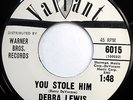 DEBRA LEWIS 45 You Stole Him / Am I Expecting NEAR MINT Popcorn PROMO Soul w2599
