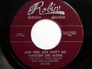 MELLO-MOODS repro 45 I couldn't sleep a wink / And you just.RED ROBIN R&B w3964