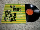 Slim Harpo LP-Baby Scratch My Back-1966-Excello-Near Mint