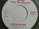 BRYAN ADAMS Let Me Take You Dancing DJ Promo 45 A&M 2163 1979 Disco Boogie NM